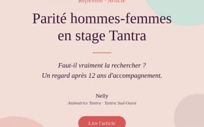 Qu’en est-il de la parité en stage Tantra ?