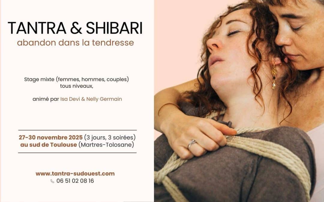 Tantra & Shibari : Abandon dans la Douceur
