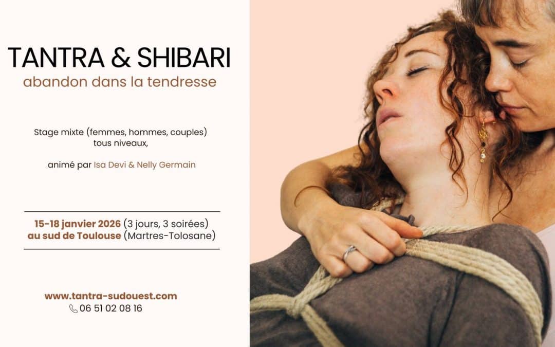 Tantra et Shibari : Abandon dans la Douceur