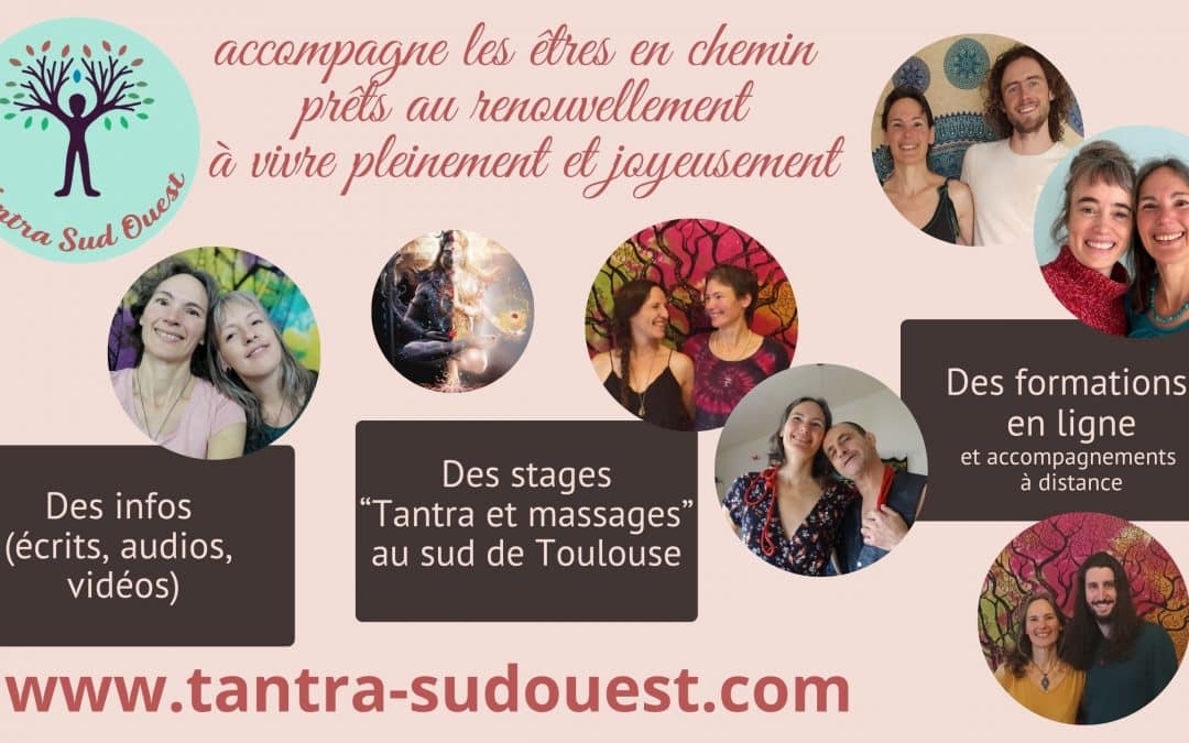 Le Tantra proposé par Tantra Sud-Ouest